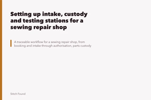 Setting up intake, custody and testing stations for a sewing repair shop. Setting up intake, custody and testing stations for a sewing repair shop